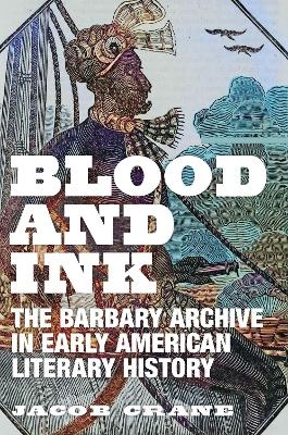 Blood and Ink - Jacob Crane