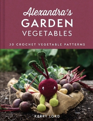 Alexandra's Garden Vegetables - Kerry Lord