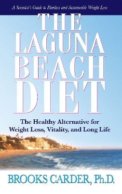 The Laguna Beach Diet - Brooks Carder