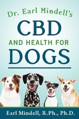 Dr. Earl Mindell's CBD and Health for Dogs - Mindell, Dr. Earl