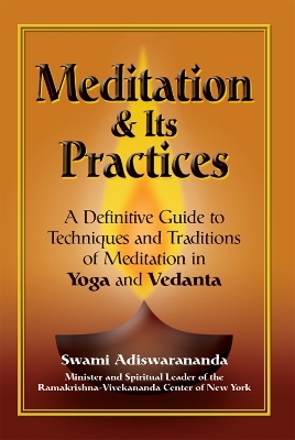 Meditation & Its Practices - Swami Adiswarananda