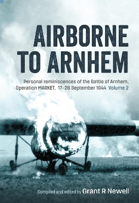 Airborne to Arnhem Volume 2 - 