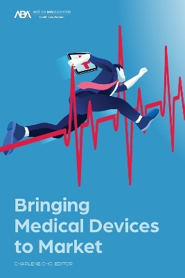 Bringing Medical Devices to Market - 