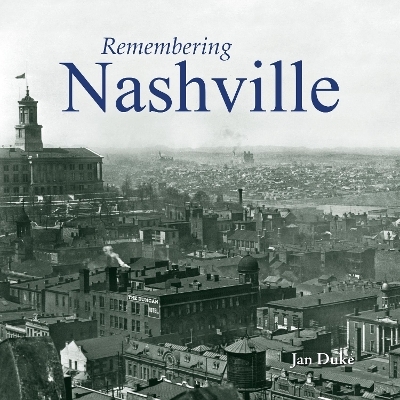 Remembering Nashville - 
