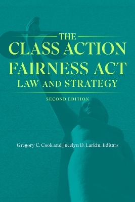 The Class Action Fairness Act - 