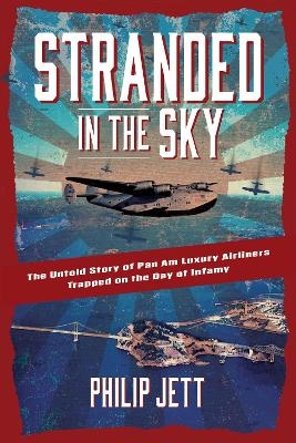 Stranded in the Sky - Philip Jett