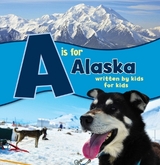 A is for Alaska - Alaska, Boys And Girls Clubs