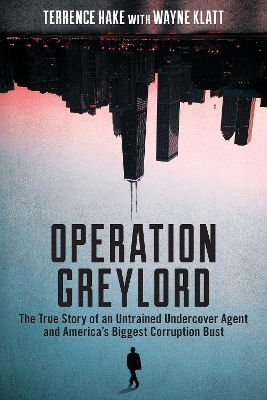 Operation Greylord - Terrence Hake