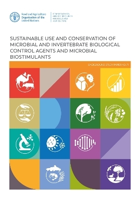 Sustainable use and conservation of microbial and invertebrate biological control agents and microbial biostimulants - R. Buitenhuis, M.J.W. Cock, Y.C. Colmenarez, P. De Clercq, S. Edgington