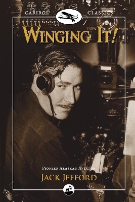 Winging It! - Jack Jefford