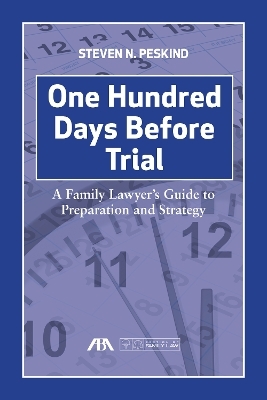 One Hundred Days Before Trial - Steven Nathan Peskind