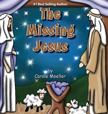 The Missing Jesus - Carole Moeller