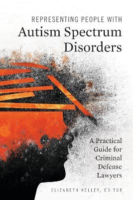 Representing People with Autism Spectrum Disorders - Elizabeth Kelley