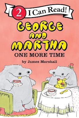 George and Martha: One More Time - James Marshall