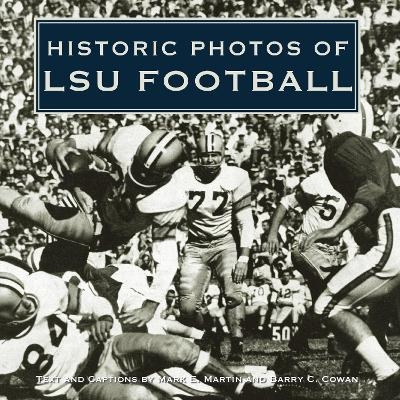 Historic Photos of LSU Football - 