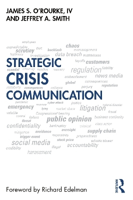 Strategic Crisis Communication - James O'Rourke, Jeffrey Smith