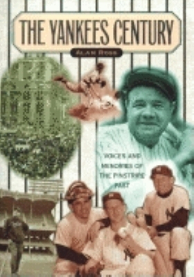 Yankees Century - Alan Ross