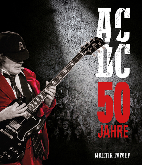 50 Jahre AC/DC - Martin Popoff