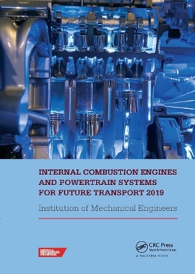 Internal Combustion Engines and Powertrain Systems for Future Transport 2019 - 