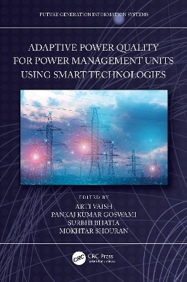 Adaptive Power Quality for Power Management Units using Smart Technologies - 