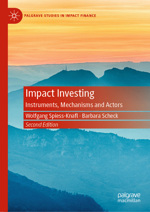 Impact Investing - Wolfgang Spiess-Knafl, Barbara Scheck