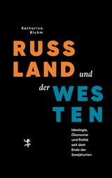 Russland und der Westen - Katharina Bluhm