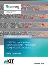 Control of Upconversion Luminescence for Photovoltaics using Photonic Structures - Clarissa L. M. Hofmann