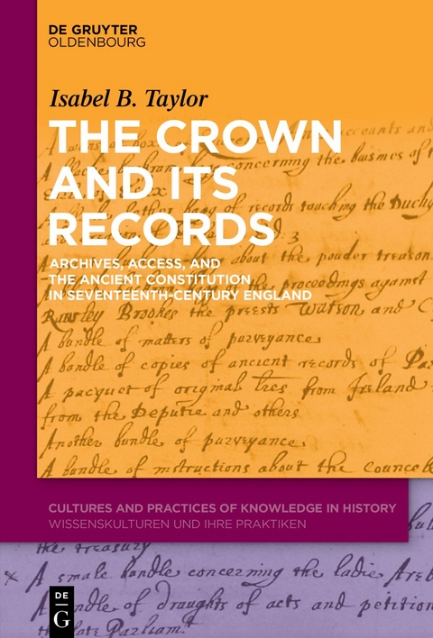 The Crown and Its Records - Isabel B. Taylor