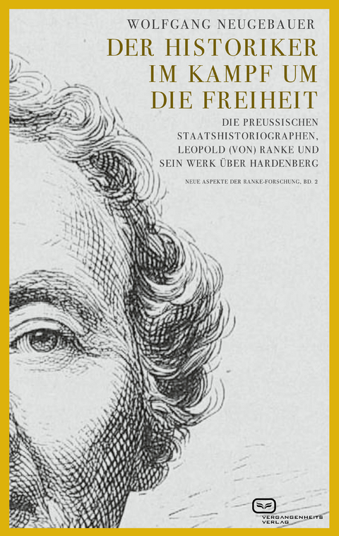 Der Historiker im Kampf um die Freiheit - Wolfgang Neugebauer