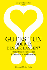 Gutes tun oder es besser lassen? - 