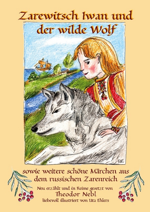 Zarewitsch Iwan und der wilde Wolf - Theodor Nebl