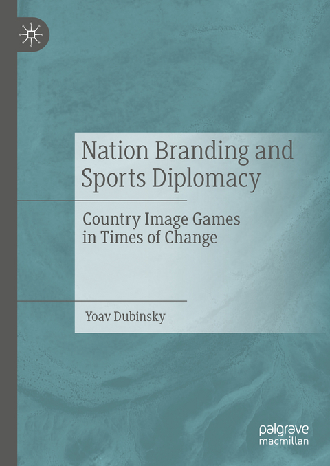 Nation Branding and Sports Diplomacy - Yoav Dubinsky