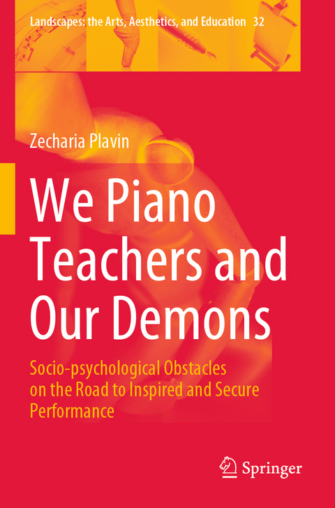 We Piano Teachers and Our Demons - Zecharia Plavin