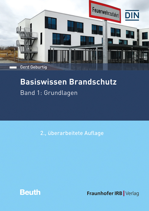 Basiswissen Brandschutz - Gerd Geburtig