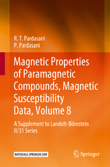 Magnetic Properties of Paramagnetic Compounds, Magnetic Susceptibility Data, Volume 8 - R.T. Pardasani, P. Pardasani