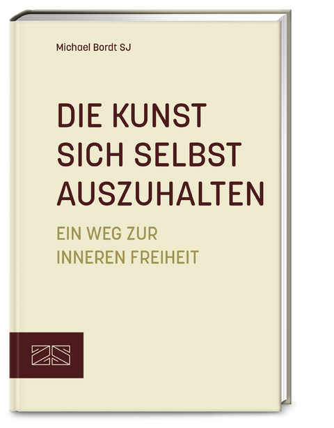 Die Kunst sich selbst auszuhalten - Michael Bordt