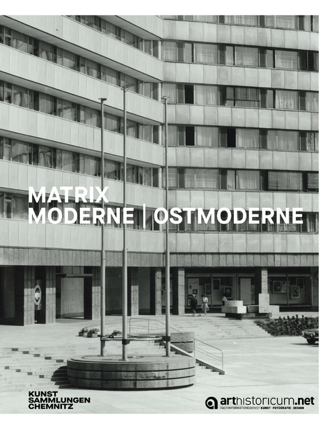 Matrix Moderne | Ostmoderne - 