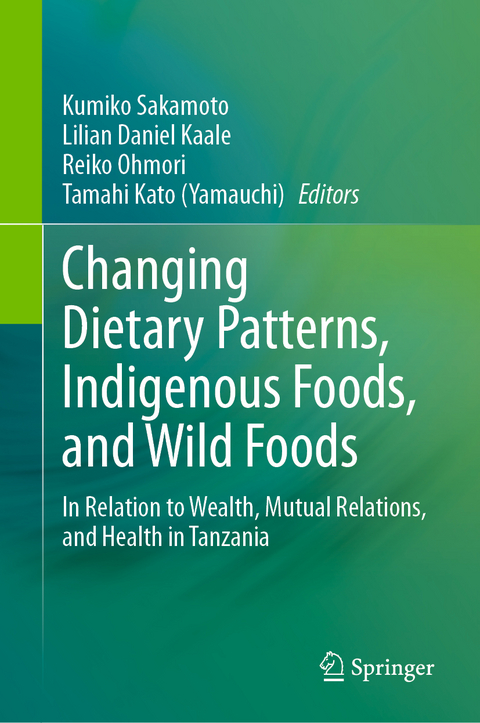 Changing Dietary Patterns, Indigenous Foods, and Wild Foods - 