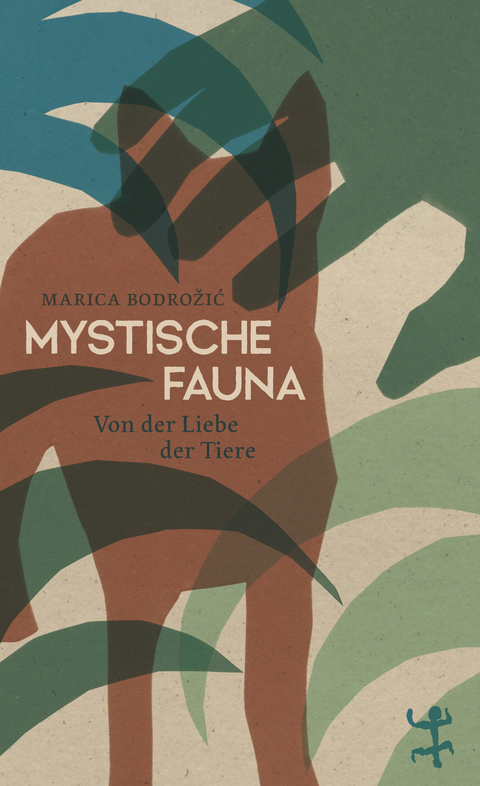 Mystische Fauna - Marica Bodrožić