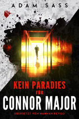 Kein Paradies für Connor Major - Sass, Adam