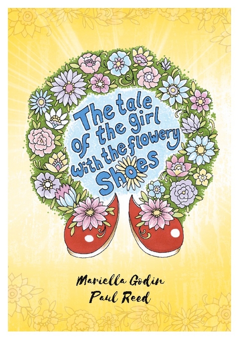 The Tale of the Girl with the Flowery Shoes - Mariella Godin