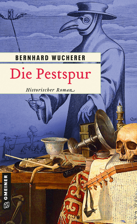 Die Pestspur - Bernhard Wucherer