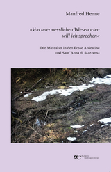 »Von unermesslichen Wiesenorten will ich sprechen« - Manfred Henne