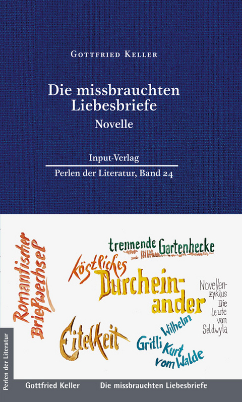 Die missbrauchten Liebesbriefe - Gottfried Keller