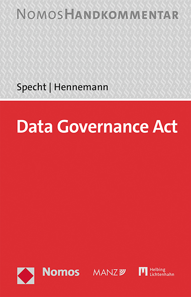 Data Governance Act - Louisa Specht, Moritz Hennemann