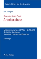 Antworten für die Praxis - Arbeitsschutz - Regina Bell, Sabine Heegner