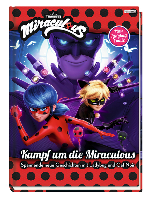 Miraculous: Kampf um die Miraculous - Spannende neue Geschichten mit Ladybug und Cat Noir - Claudia Weber
