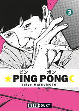 Ping Pong 3 - Taiyo Matsumoto