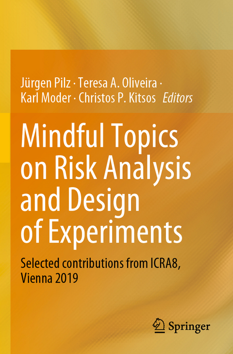 Mindful Topics on Risk Analysis and Design of Experiments - 