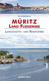 Reiseführer Müritz - Land Fleesensee - Jo Lüdemann